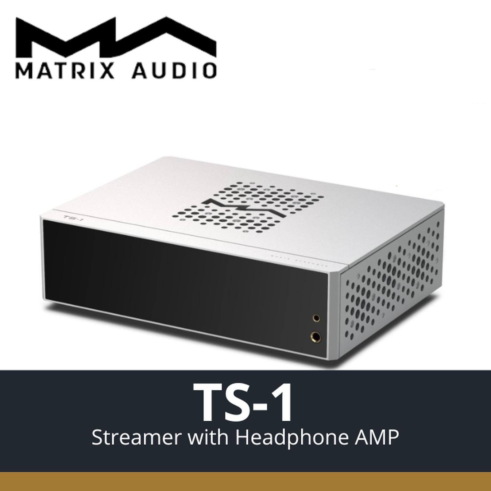 MATRIX AUDIO TS-1 Desktop Music Streamer with Headphone Amplifier Original