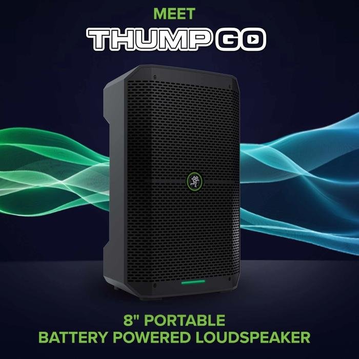 Mackie Thump GO 8" Professionals Portable Powered Loudspeaker Original